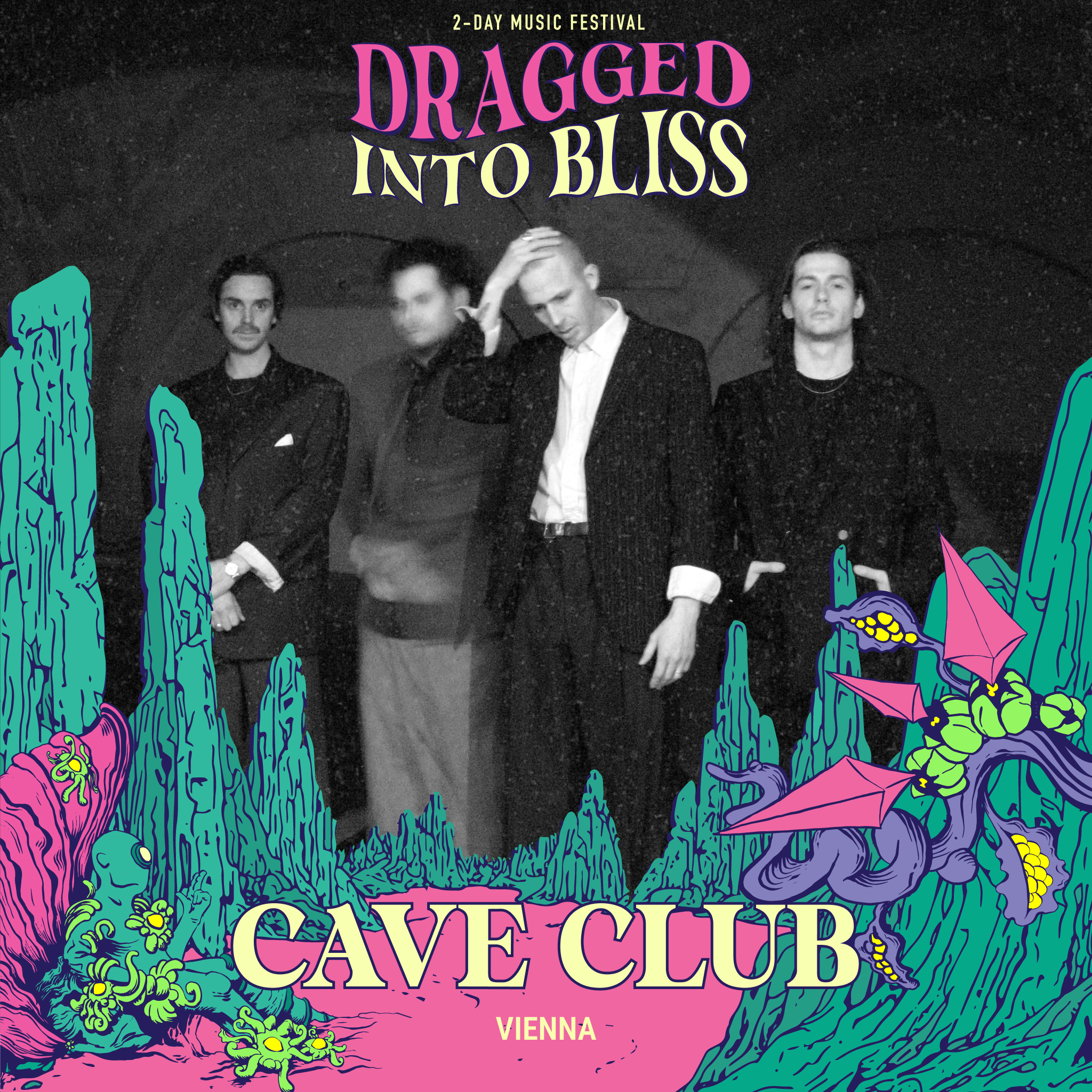 cave club live vienna 2026 dragged into bliss