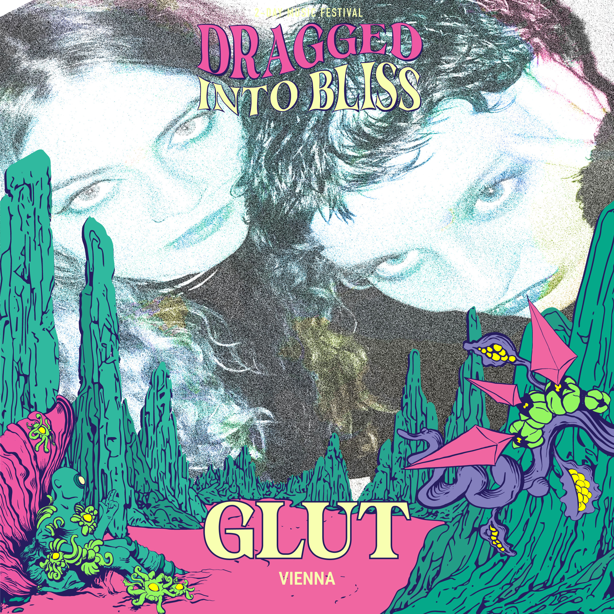GLUT live vienna austria dragged into bliss 2026