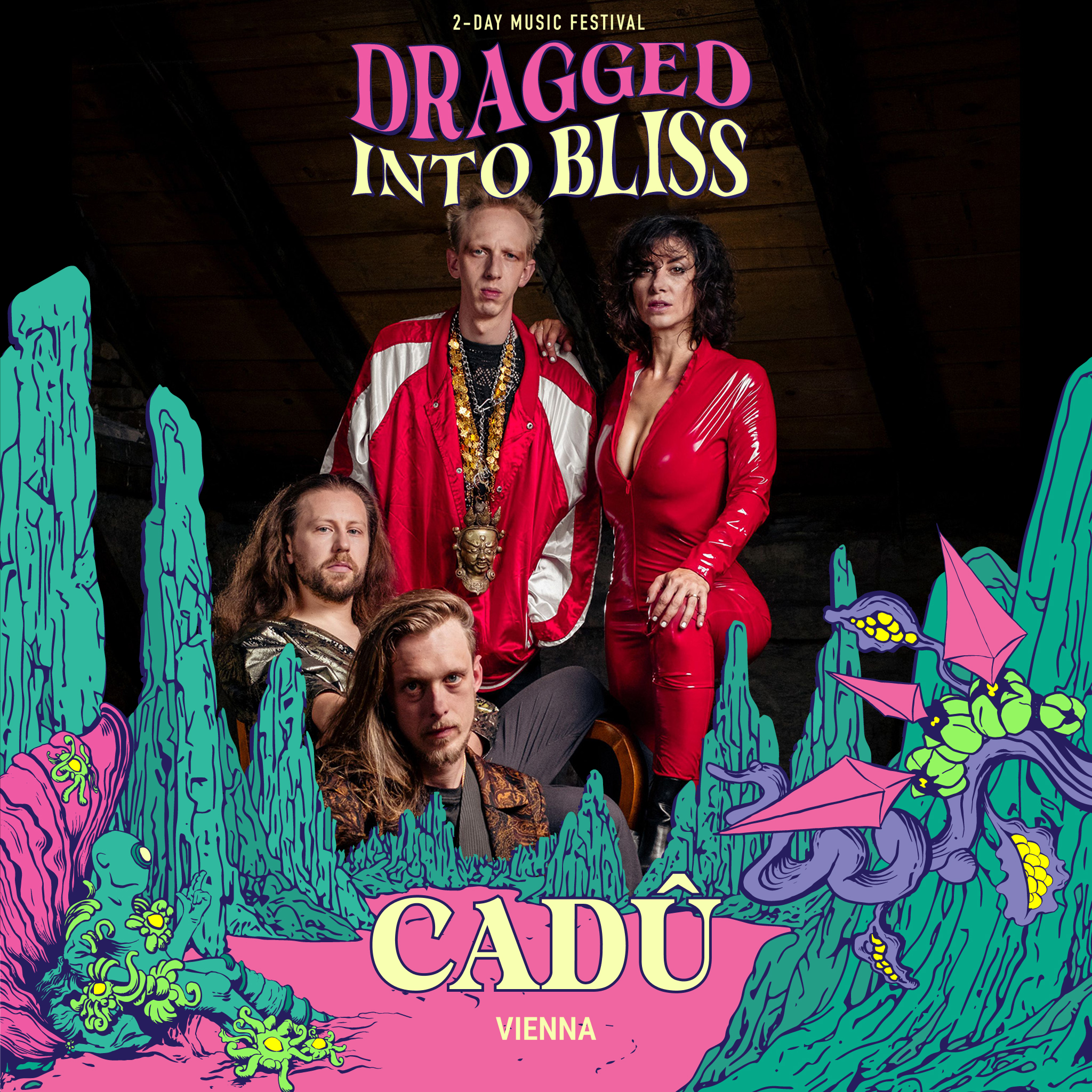 CADU LIVE DRAGGED INTO BLISS VIENNA 2026
